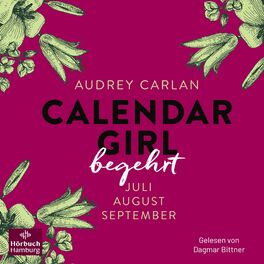 Album cover of Calendar Girl – Begehrt (Calendar Girl Quartal 3) (Juli/August/September)