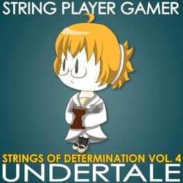 Album cover of Undertale: Strings of Determination, Vol. 4