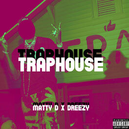 Album cover of Traphouse (feat. Dreezy)