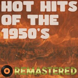 Album cover of Hot Hits of the 1950's (Remastered 2014)