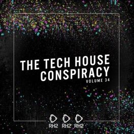 Album cover of The Tech House Conspiracy, Vol. 34
