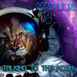 Mad Lion Talking To The Moon Letras Y Canciones Deezer