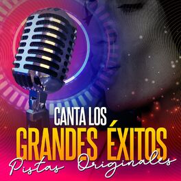 Album cover of Canta los Grandes Éxitos (Pistas Originales)