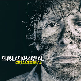 Album cover of Oh Blackbagual Canção Contaminada
