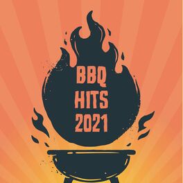 Album cover of BBQ Hits 2021