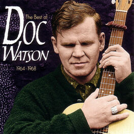 Album cover of The Best Of Doc Watson 1964-1968
