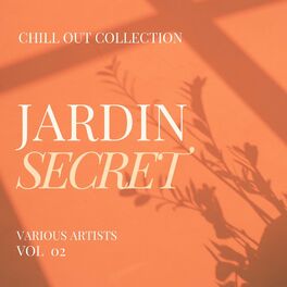 Album cover of Jardin Secret (Chill Out Collection), Vol. 2