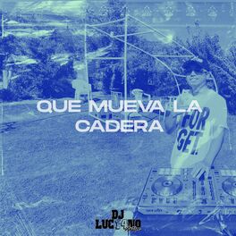 Album cover of Que Mueva La Cadera (feat. La Furiosa)