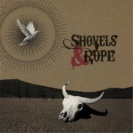 Album cover of Shovels & Rope