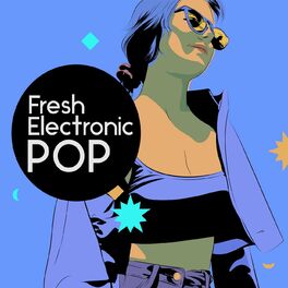 Album cover of Fresh Electronic Pop
