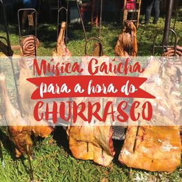 Album cover of Música Gaúcha para a Hora do Churrasco