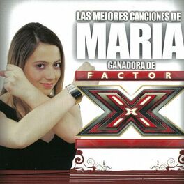 Album cover of Las mejores canciones de María (Factor X)