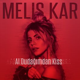 Album cover of Al Dudağımdan Kiss
