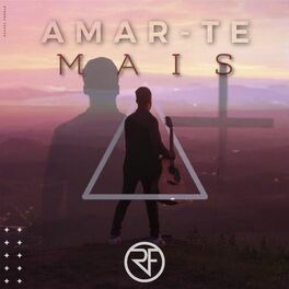 Album cover of Amar-Te Mais