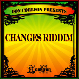 Album cover of Don Corleon Presents - Changes Riddim