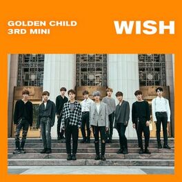 Album cover of Golden Child 3rd Mini Album [WISH]