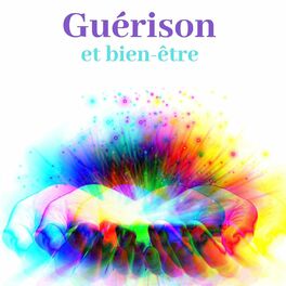 Album cover of Guérison et bien-être - Libérer les blocages négatifs, Équilibre des chakras, Musique de méditation