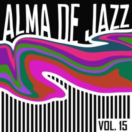 Album cover of Alma De Jazz, Vol. 15