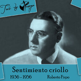 Album cover of Sentimiento criollo (1936 - 1956)