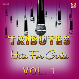 Album cover of Tributes - Hits for Girls Vol. 1