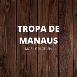 Album cover of Tropa de Manaus