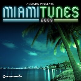 Album cover of Armada Presents Miami Tunes 2009