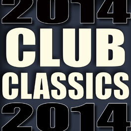 Album cover of Club Classics 2014