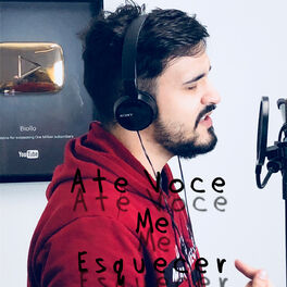Album cover of Até Você Me Esquecer