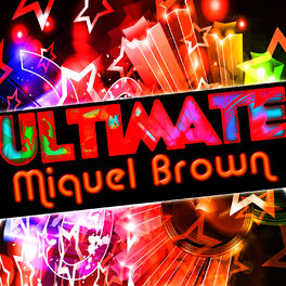 Album cover of Ultimate Miquel Brown
