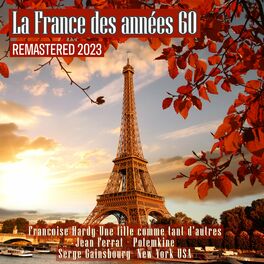 Album cover of La France Des Années 60 (Remastered 2023)