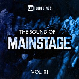 Album cover of The Sound Of Mainstage, Vol. 01