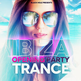 Album cover of Ibiza Opening Party Trance