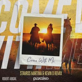 Album cover of Come With Me (Stavros Martina & Kevin D Remix)