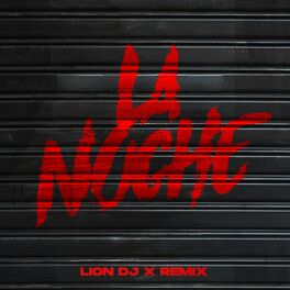 Album cover of La Noche (Remix)