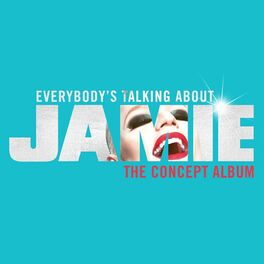 Album cover of Everybody's Talking About Jamie (West End Edition)