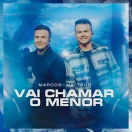Album cover of Vai Chamar o Menor