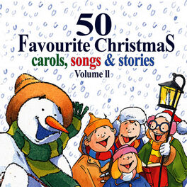 Album cover of 50 Favourite Christmas Carols, Songs & Stories - Volume 2
