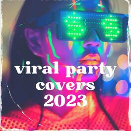 Album cover of Viral Party Covers 2023
