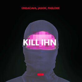 Album cover of Kill Ihn