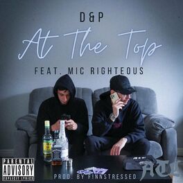 Album cover of At The Top (feat. Mic Righteous)