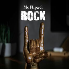 Album cover of Me flipa el ROCK