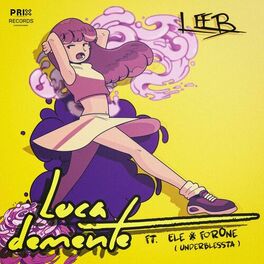 Album cover of Loca Demente (feat. Ele & ForOne)