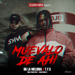 Album cover of Muevalo De Ahi (feat. T.Y.S)