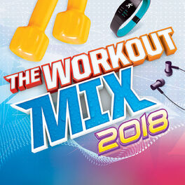 Album cover of The Workout Mix 2018