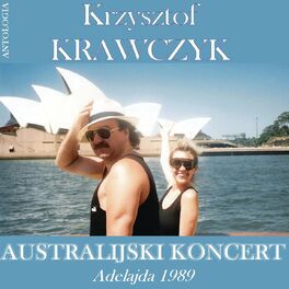 Album cover of Australijski koncert - Adelajda 1989 (Krzysztof Krawczyk Antologia)