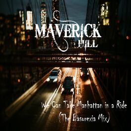 Album cover of We Can Take Manhattan in a Ride (The Basorexia Mix)