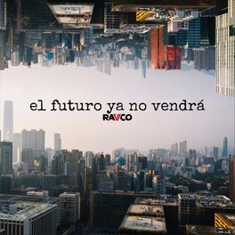 Album cover of El Futuro Ya No Vendrá