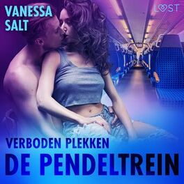 Album cover of Verboden plekken: De pendeltrein - Een erotisch verhaal