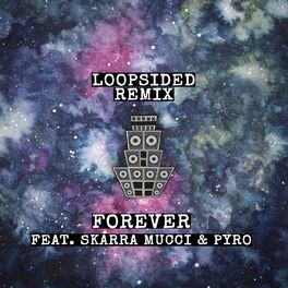 Album cover of Forever (Loopsided Remix)