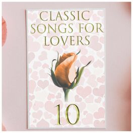 Album cover of Classic Songs for Lovers, Vol. 10